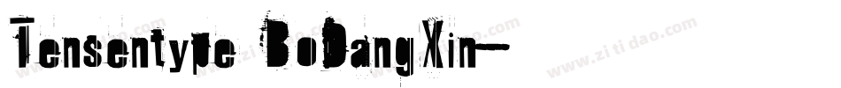 Tensentype BoDangXin字体转换
